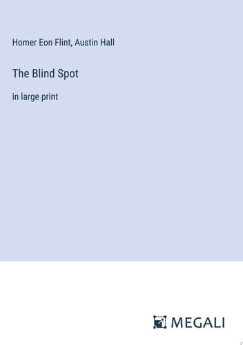 The Blind Spot in large print