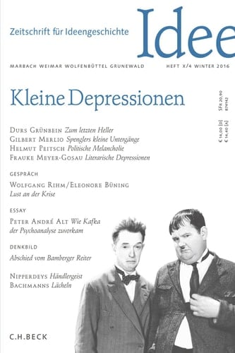Zeitschrift für Ideengeschichte Heft X/4 Winter 2016 Kleine Depressionen