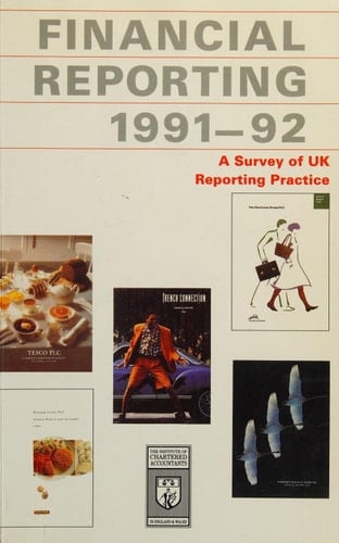 Financial Reporting, 1991-92 A Survey of UK Reporting Practice