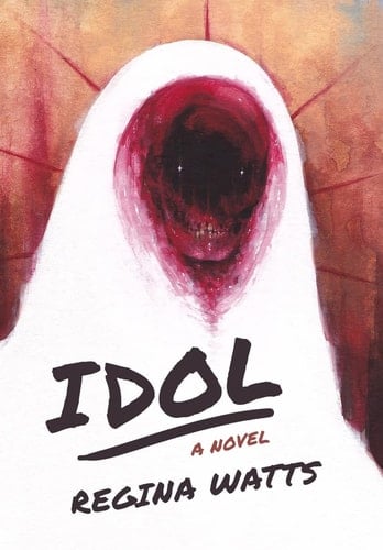 Idol A Horror Novel