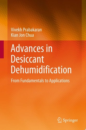 Advances in Desiccant Dehumidification