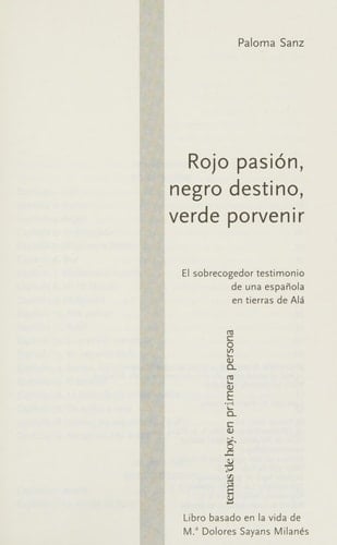 Rojo pasión, negro destino, verde porvenir