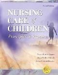 Nursing Care of Children: Principles and Practice