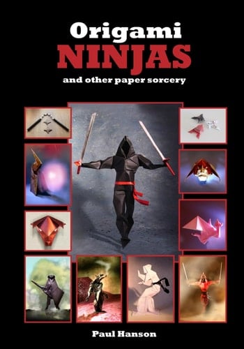 Origami Ninjas (Colour Edition) And Other Paper Sorcery