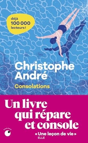 Consolations Celles que l'on reçoit et celles que l'on donne