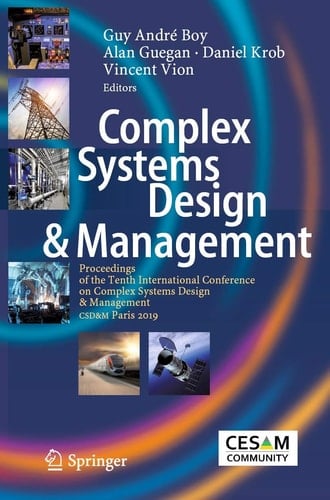 Complex Systems Design & Management Proceedings of the Tenth International Conference on Complex Systems Design & Management, CSD&M Paris 2019