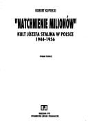 "Natchnienie milionów": kult Józefa Stalina w Polsce, 1944-1956
