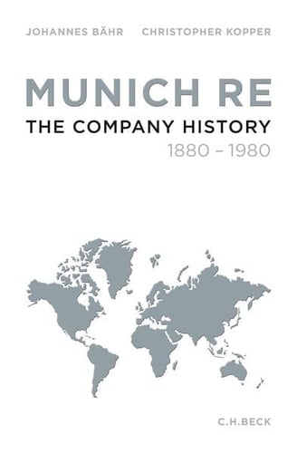 Munich Re The Company History 1880-1980