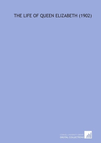 The Life of Queen Elizabeth (1902)