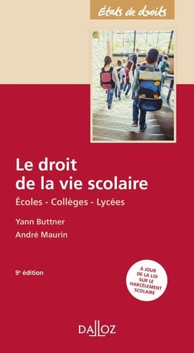 Le droit de la vie scolaire Ecoles, collèges, lycées