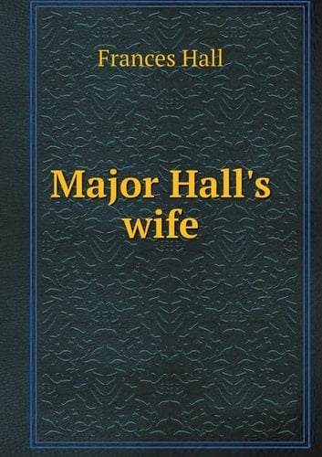 Major Hall's wife