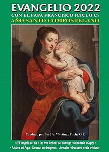 Evangelio 2022 con el papa Francisco ciclo C : año santo compostelano ampliado : texto oficial de la liturgia española ...