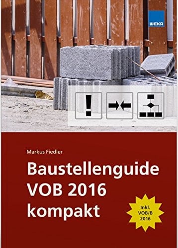 Baustellenguide VOB 2016 kompakt