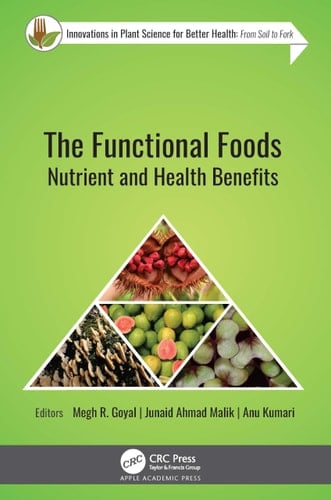 The Functional Foods Nutrient and Health Benefits