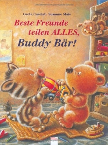 Beste Freunde teilen alles, Buddy Bär!