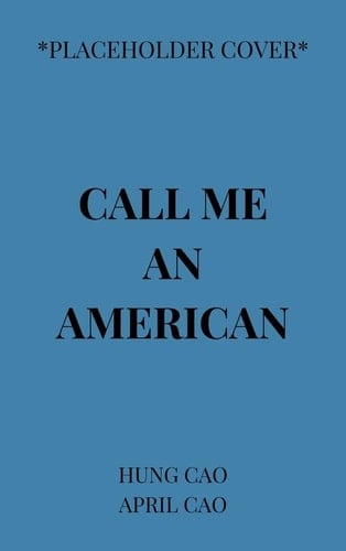 Call Me an American