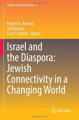Israel and the Diaspora: Jewish Connectivity in a Changing World
