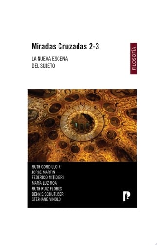 Miradas Cruzadas 2-3 La nueva escena del sujeto