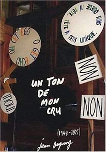 Un ton de mon cru Jean Dupuy (1948-2005).