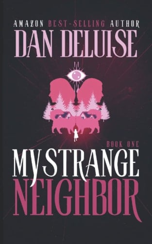 My Strange Neighbor A Supernatural Thriller