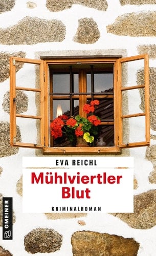 Mühlviertler Blut Kriminalroman