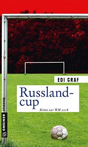 Russlandcup Krimi zur WM 2018