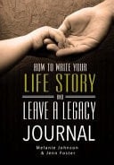Life Story and Leave a Legacy Journal