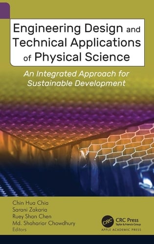 Engineering Design and Technical Applications of Physical Science An Integrated Approach for Sustainable Development