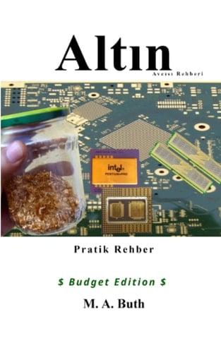 Altın Avcısı Rehberi:Pratik Rehber (Budget Edition) (German Edition)