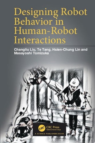 Designing Robot Behavior in Human-Robot Interactions