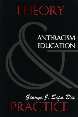 Anti-racism Education Theory and Practice