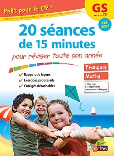 Prêt pour le CP ! 20 séances de 15 minutes pour réviser toute son année