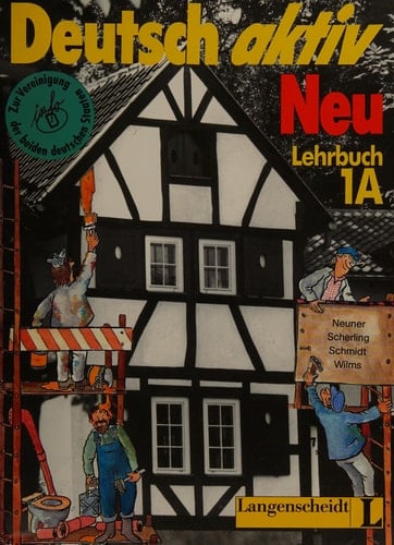 Deutsch aktiv neu ein Lehrwerk für Erwachsene
