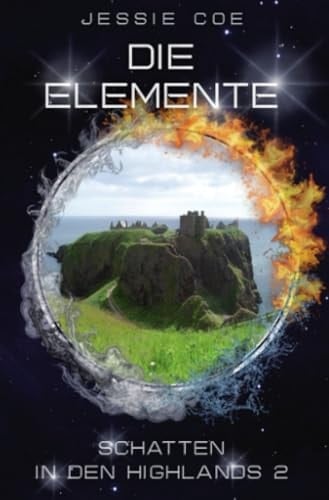 Schatten in den Highlands/Die Elemente – Schatten in den Highlands 2
