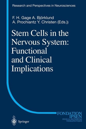 Stem Cells in the Nervous System: Functional and Clinical Implications