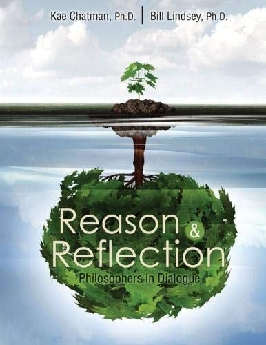 Reason and Reflection: Philosophers in Dialogue