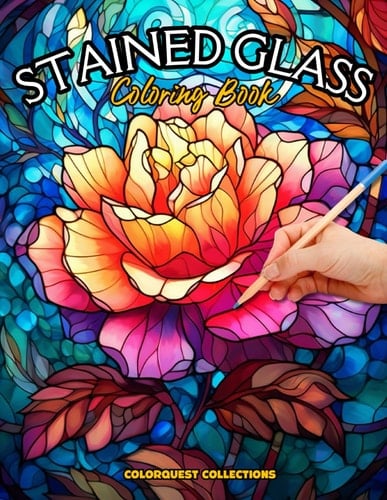 Stained Glass Coloring Book Floral Fantasy in Glass