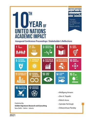 10TH YEAR OF UNITED NATIONS ACADEMIC IMPACT: Inaugural Conference Proceedings / Stakeholder’s Reflections