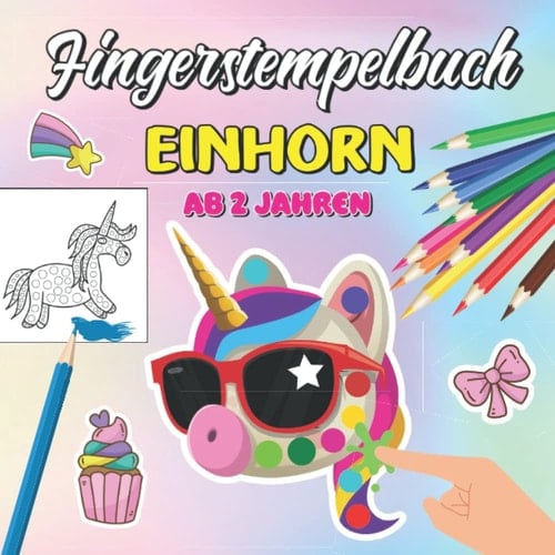 Fingerstempelbuch ab 2 Jahren: Das große Fingerstempel Buch für Kinder - Erstes Kritzelbuch für Kinder mit ... Bastelbuch ab 2 jahre für Jungen und Mädchen (German Edition)