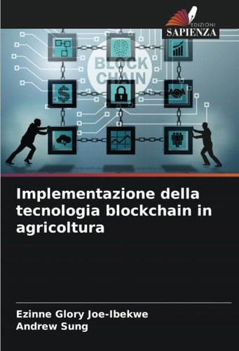 Implementazione della tecnologia blockchain in agricoltura (Italian Edition)