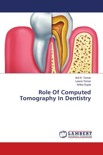 Role Of Computed Tomography In Dentistry