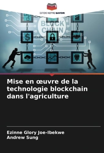 Mise en œuvre de la technologie blockchain dans l'agriculture (French Edition)