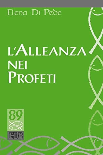 L'Alleanza nei Profeti