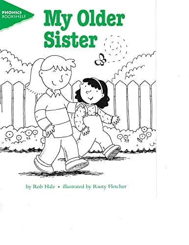 My Older Sister (Phonics Bookshelf)