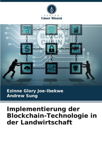 Implementierung der Blockchain-Technologie in der Landwirtschaft (German Edition)