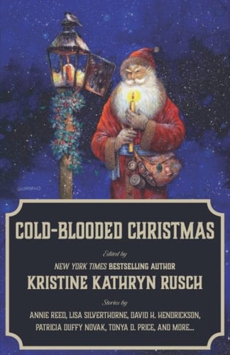 Cold-Blooded Christmas: A Holiday Anthology (Holiday Anthology Series)