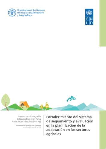 Fortalecimiento del sistema de seguimiento y evaluación en la planificación de la adaptación en los sectores agrícolas