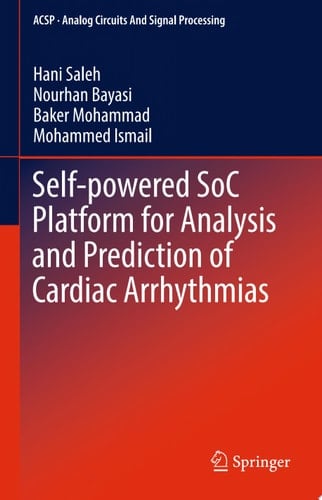Self-powered SoC Platform for Analysis and Prediction of Cardiac Arrhythmias