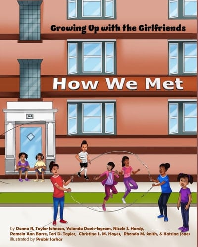 How We Met (Growing Up with the Girlfriends)