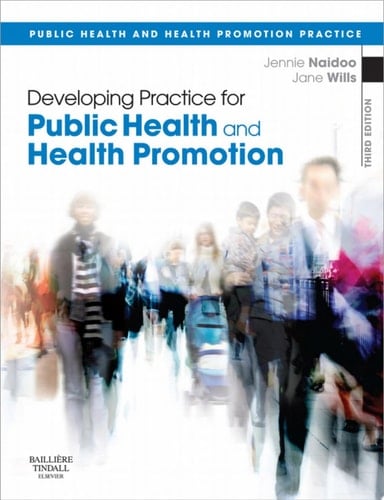 Developing Practice for Public Health and Health Promotion E-Book Developing Practice for Public Health and Health Promotion E-Book